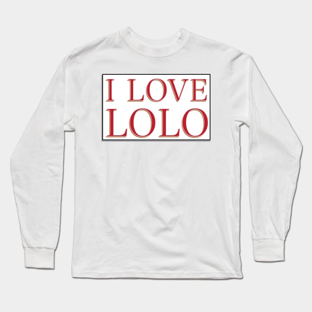 I LOVE LOLO Long Sleeve T-Shirt by Estudio3e